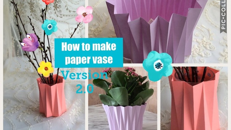 ???? How to make Paper vase. ???? DIY craft. Version2.0. Decoration ideas. Flower pot.
