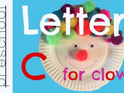 Letter C for Clown Craft | Best ABC Crafts for Kids | Fun Letter Activities for Preschool