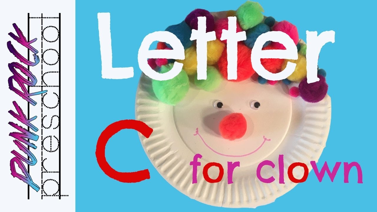 Letter C for Clown Craft, Best ABC Crafts for Kids, Fun Letter ...