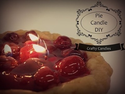 Pie Candle DIY | Crafty Candles Canada