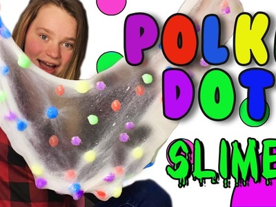 Polka Dot SLIME | ASMR and DIY