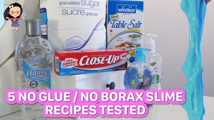 5 NO Glue. NO Borax SLIME RECIPES TESTED No.2 (Hand soap, Hair Gel, Toothpaste, Hand Sanitizer)