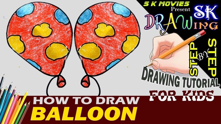 BALLOON 2 | How to draw Balloon | Easy Drawing step by step Tutorial