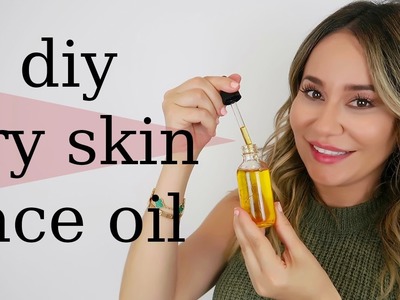 DIY Face Oil for DRY Skin