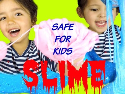 HOW TO MAKE SLIME SAFE FOR KIDS