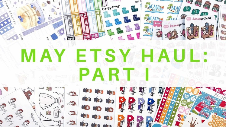 ♡ May Etsy Haul Part I | Planner Stickers