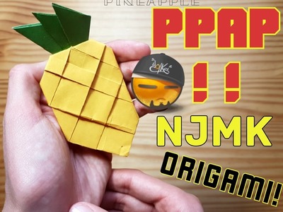NjmK - (EASY TO DO!) A PPAP Pineapple! ORIGAMI!