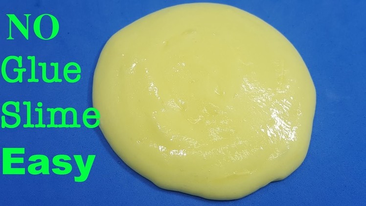 No Glue Slime Easy ! How To Make Slime No Glue