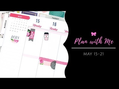Plan with Me- Classic Happy Planner- May 15-21