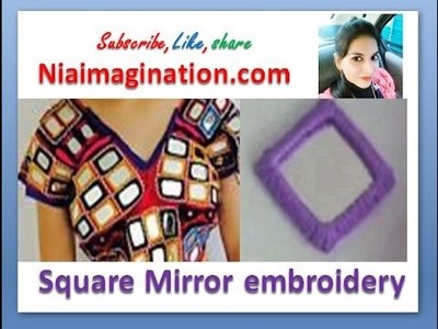 चोकोर शीशा Square mirror embroidery | hand work