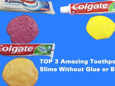TOP 3 Amazing Toothpaste Slime Without Glue or Borax!! Toothpaste Slime with Salt and Sugar
