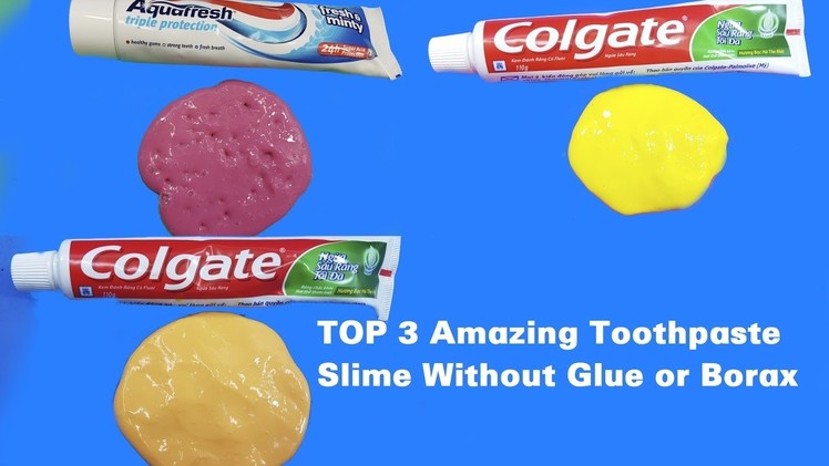 TOP 3 Amazing Toothpaste Slime Without Glue or Borax!! Toothpaste Slime with Salt and Sugar
