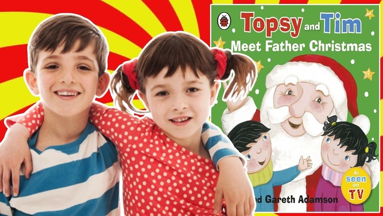 Topsy and Tim: Meet Father Christmas - Book Reading For Kids ???????? Wildbrain Toy Club - Fun For Kids!