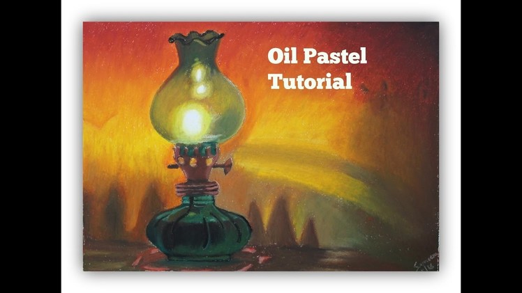 Beginners' Oil Pastel Tutorial: How to draw an oil lamp | Saminspire