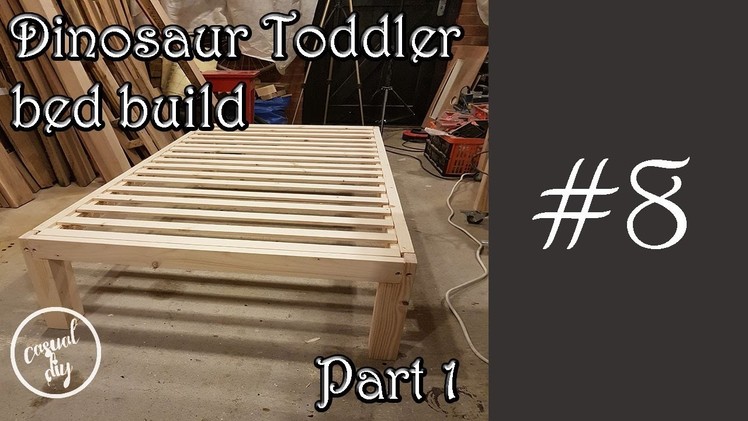 Dinosaur toddler bed build - Part 1