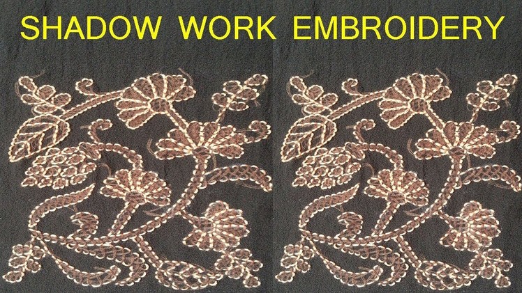 EMBROIDERY WORK. SHADOW WORK EMBROIDERY.CHIKANKARI EMBROIDERY#39
