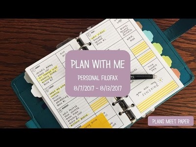 Functional Plan With Me Personal Filofax 8.7.2017 - 8.13.2017