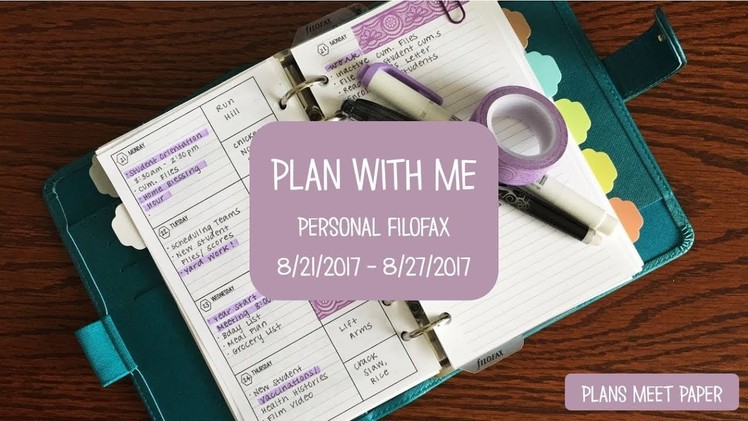 Functional Plan With Me Personal Filofax 8.21.2017 - 8.27.2017