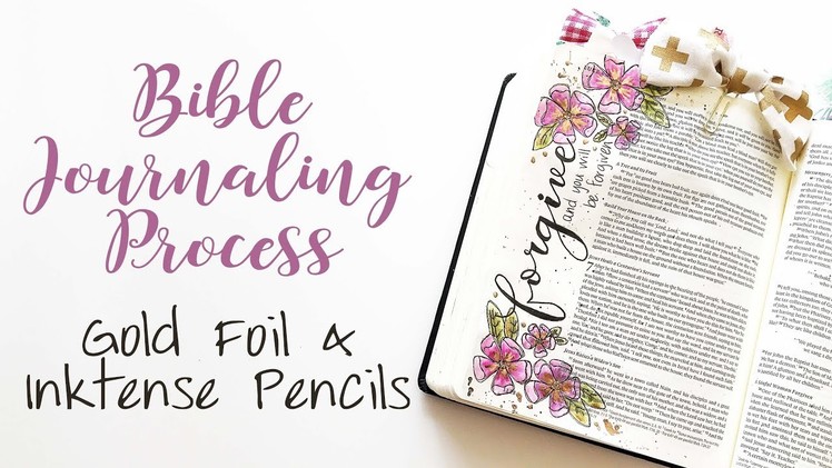 Gold Foil & Inktense Pencils | Bible Journaling Process