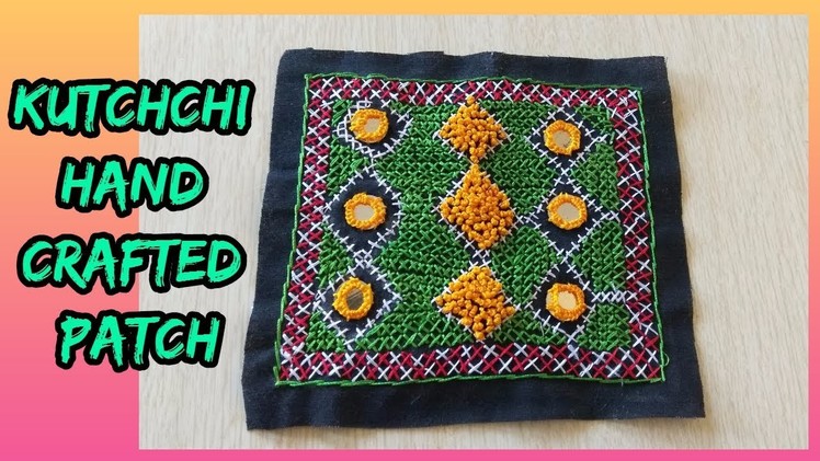 Handcrafted patch katchchi make at home.how to make kachchi handcrafted patch.