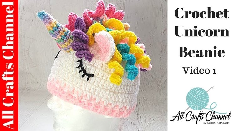 How to Crochet Unicorn Hat  (Video One) easy tutorial