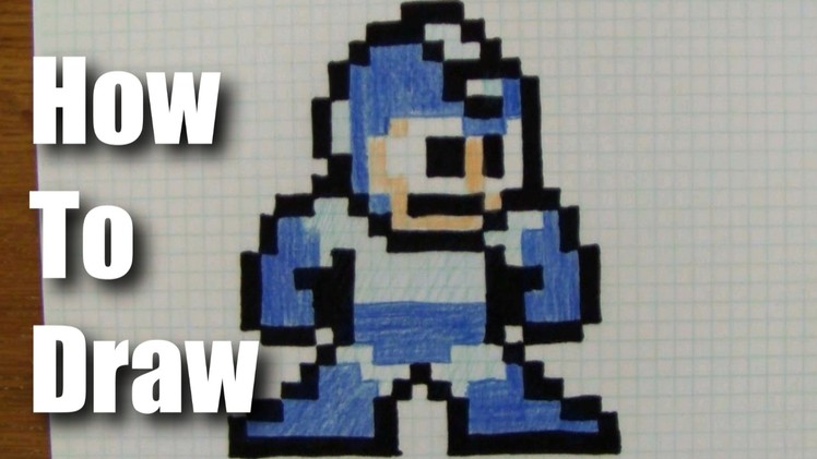How To Draw 8-Bit Mega Man