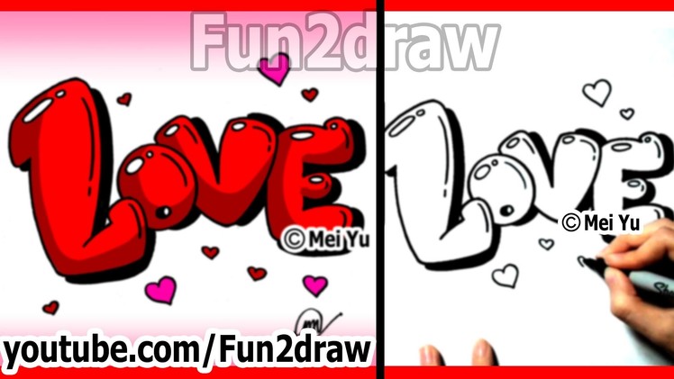 How to Draw Love Graffiti Bubble Letters (Easy! with Hearts) - Fun Things to Draw - Fun2draw