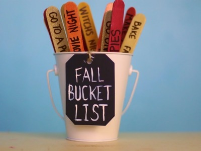 How To Make A Fall Bucket List!!!