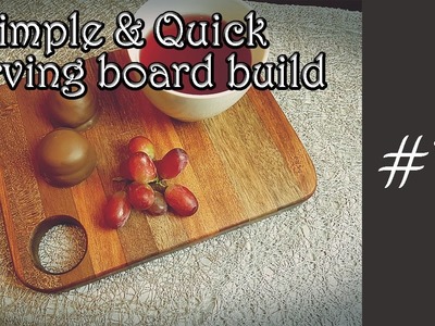 How to make simple serving board, cheese board, cutting board