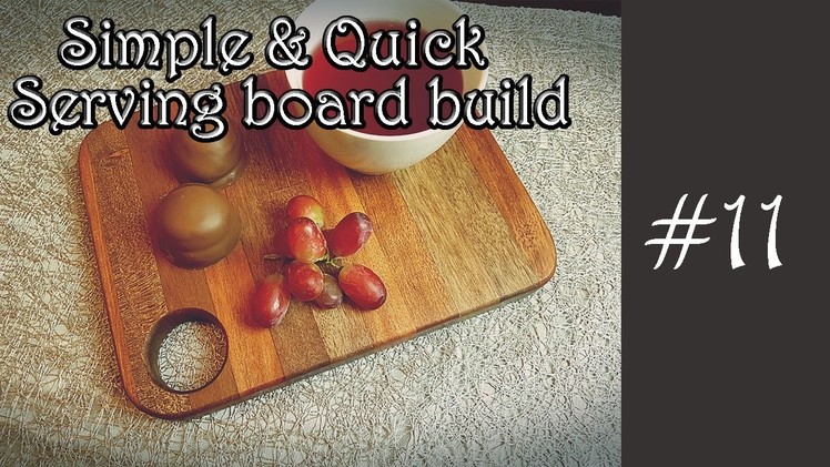 How to make simple serving board, cheese board, cutting board