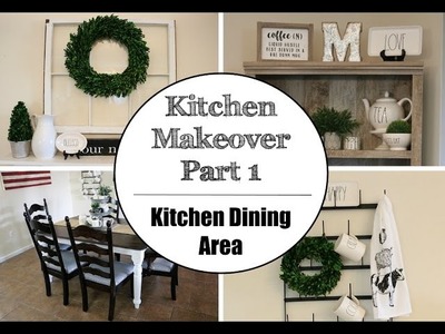 Kitchen Makeover Part 1 | Kitchen Dining Area