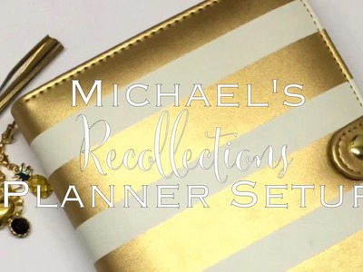 Michael's Recollections Planner Setup