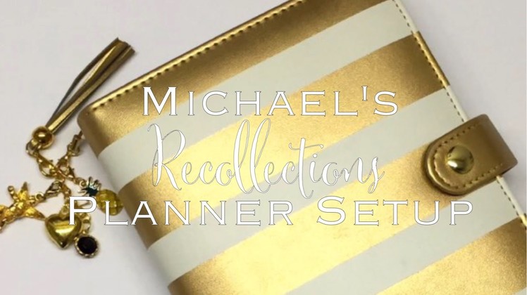 Michael's Recollections Planner Setup