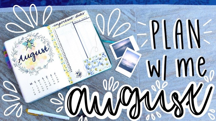 PLAN WITH ME | August 2017 Bullet Journal + July Flip Through