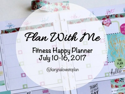 Plan With Me Fitness Planner: July 10-16, 2017