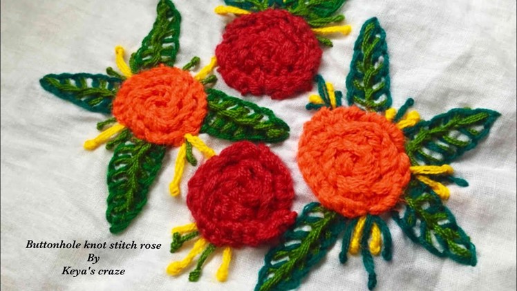 Rose buttonhole knot stitch  in 2 style.Keya's craze hand embroidery-41