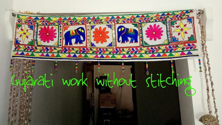 Toran with Gujarati work|Very Easy Fabric Painting|Diwali Home Decor Ideas