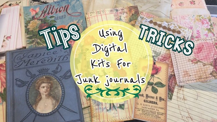 Using Digital Kits for Easy Junk Journals. Tips & Tricks | I'm A Cool Mom