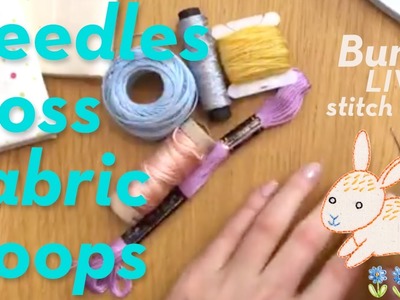 What needle, floss, fabric and hoop to use for embroidery