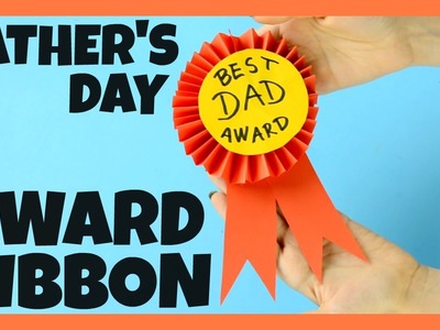Award Ribbon Father's Day Craft for Kids