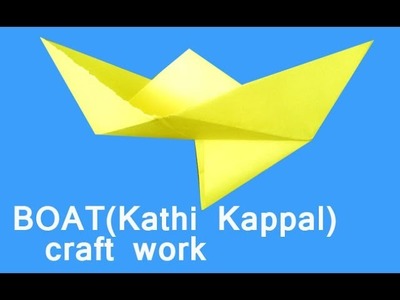 Craft Work | How to make Paper BOAT (KATHI KAPPAL) | Childhood Memories | Fun with friends