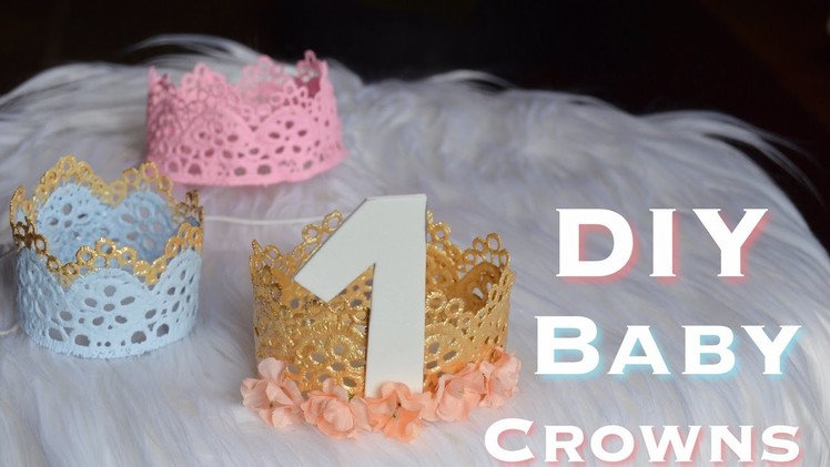 DIY Baby Crowns