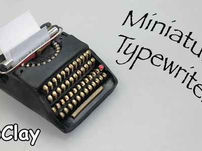 DIY dollhouse miniature Typewriter. Polymer clay tutorial