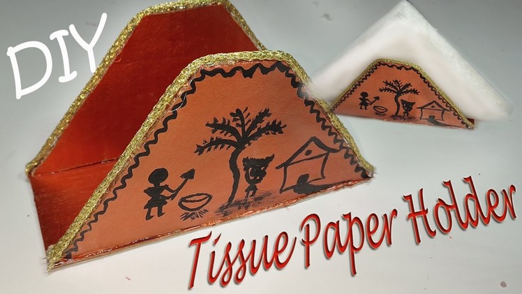DIY : HOW TO MAKE A PAPER NAPKIN HOLDER | TISSUE PAPER HOLDER | HOME DECOR| INDI ART#27