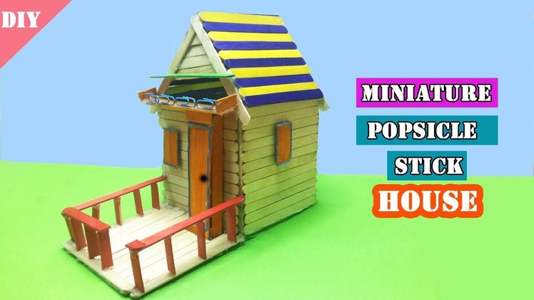 DIY Miniature Popsicle Stick House | Easy Craft Idea for Kids