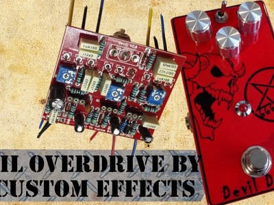DIY Overdrive Pedal - Devil Drive by TH Custom Effects