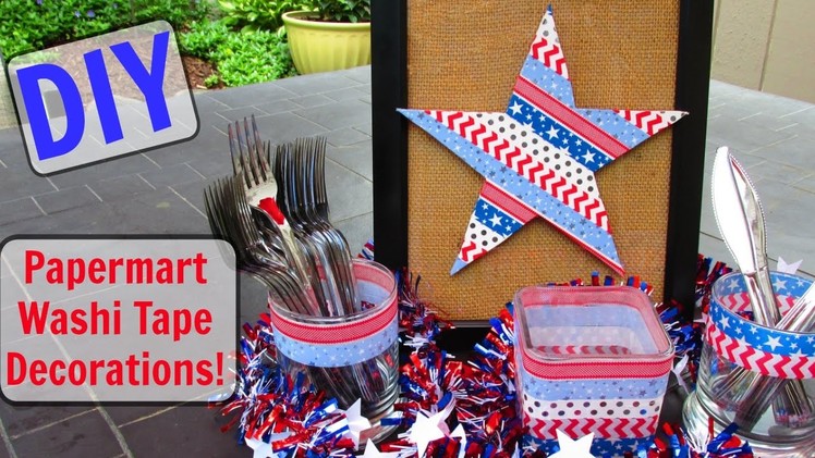 DIY:  Paper Mart Washi Tape Fourth of July Decorations!