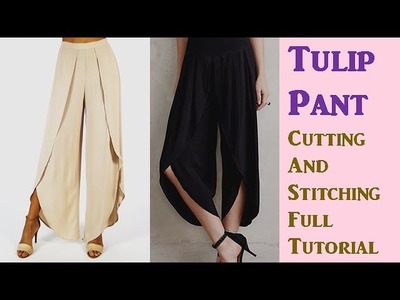 DIY: Tulip Pant Cutting And Stitching Full Tutorial Step By Step