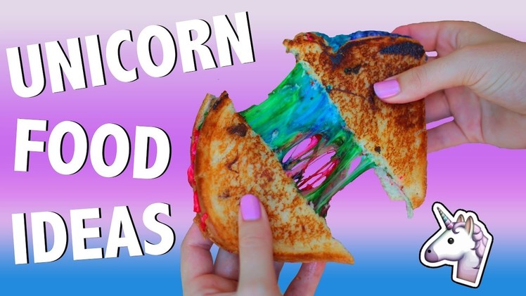 DIY Unicorn Rainbow Food Ideas!