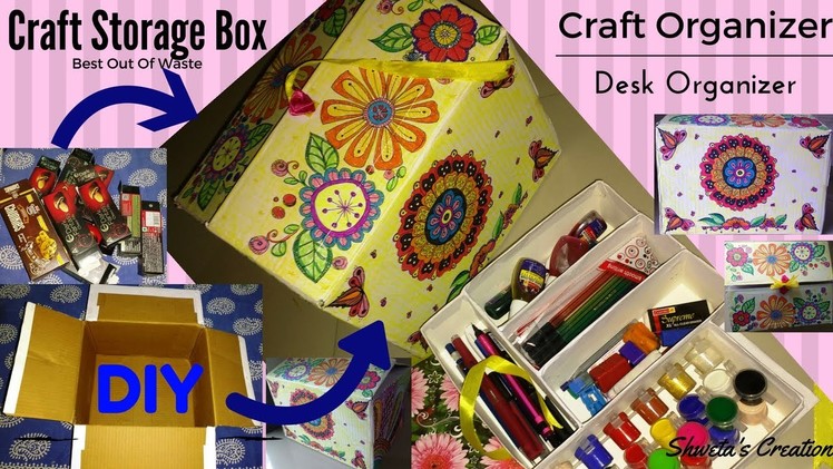 Easy DIY Craft Organizer | Desk Organizer | Craft storage Box | Best Out Of Waste